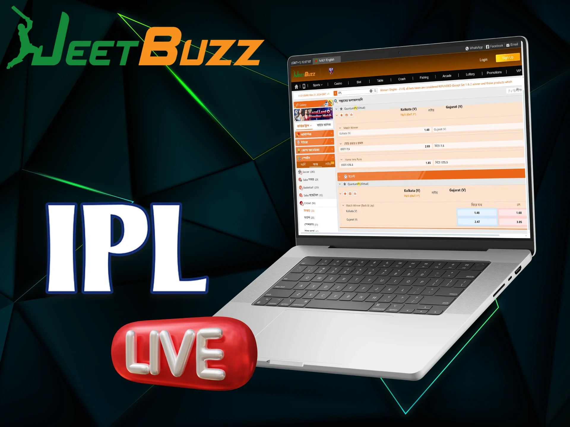 To bet on IPL Live at JeetBuzz create an account and make your first deposit.